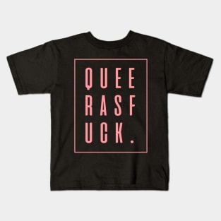 Queer as F*ck Gay Pride 2017 Kids T-Shirt